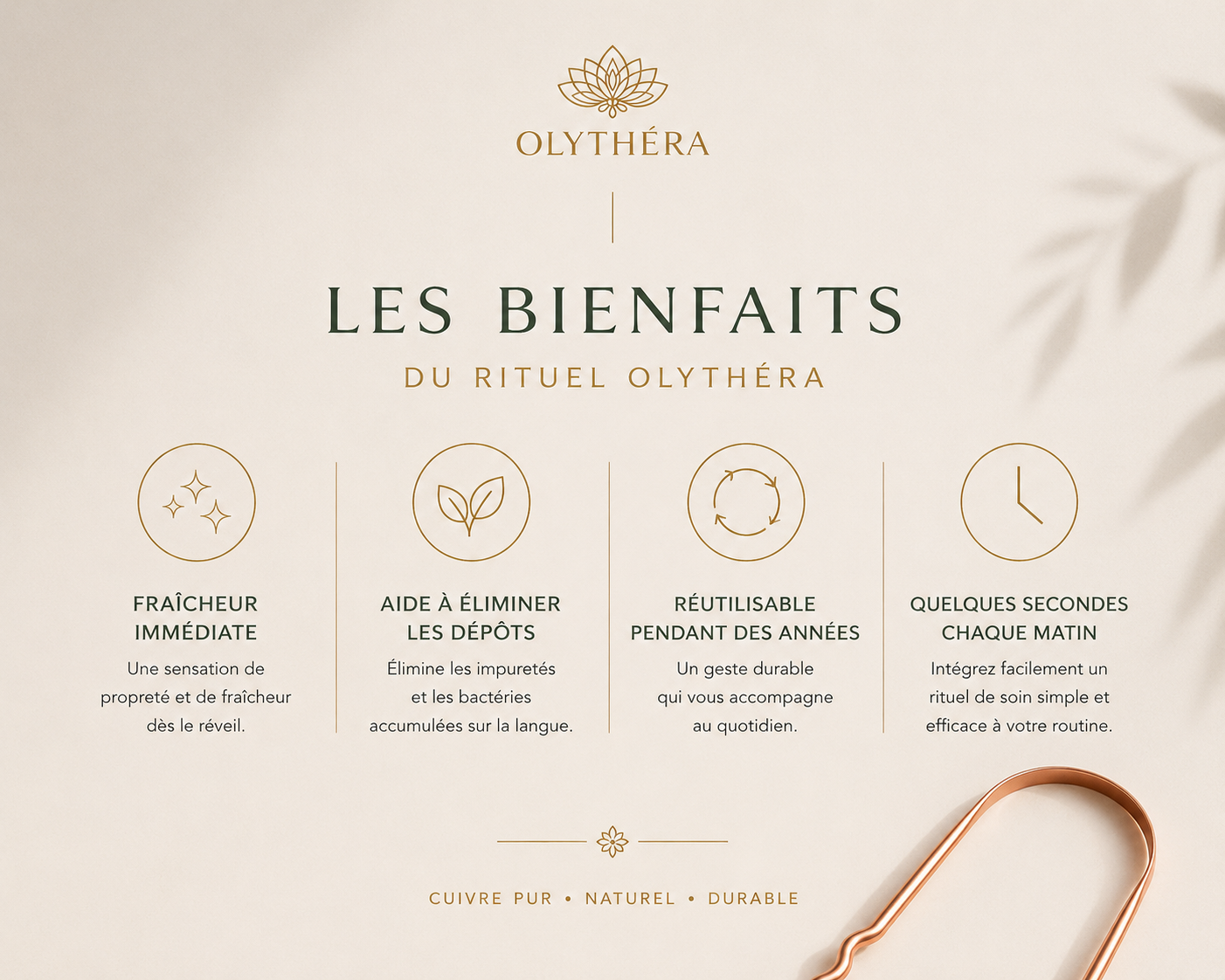 OLYTHÉRA — Gratte-langue en cuivre pur