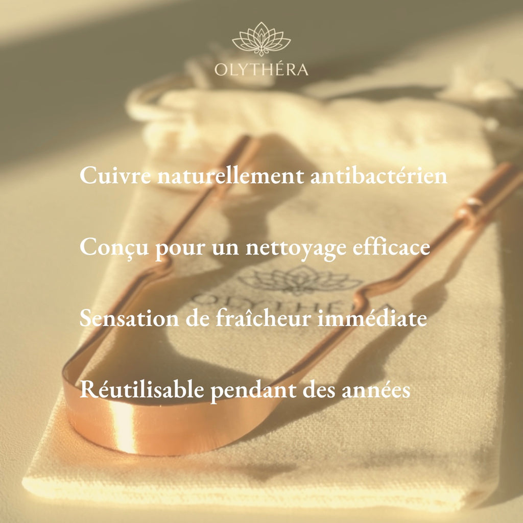 OLYTHÉRA — Gratte-langue en cuivre pur